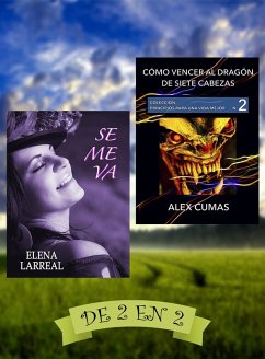 Cover Se me va & Cómo vencer al dragón de siete cabezas. De 2 en 2 (eBook, ePUB)