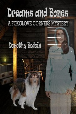 Dreams and Bones (A Foxglove Corners Mystery, #17) (eBook, ePUB) - Bodoin, Dorothy