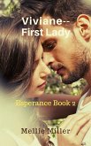 Viviane, First Lady--Esperance Book 2 (eBook, ePUB) Viviane, First Lady--Esperance Book 2 (eBook, ePUB)