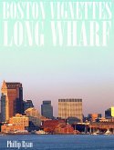 Boston Vignettes - Long Wharf (eBook, ePUB)