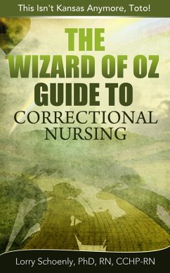 Cover The Wizard of Oz Guide to Correctional Nursing (eBook, ePUB)