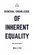 General Knowledge of Inherent Equality... - Bild 1