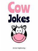Cow Jokes (eBook, ePUB) Cow Jokes (eBook, ePUB)
