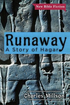 Runaway: A Story of Hagar (eBook, ePUB) - Millson, Charles