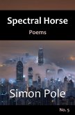 Spectral Horse Poems No. 5 (eBook, ePUB)