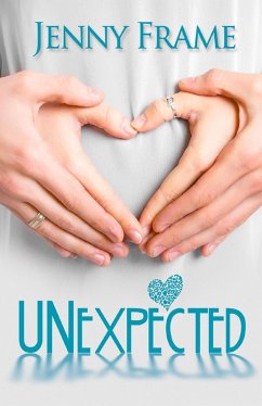 Unexpected (eBook, ePUB) - Frame, Jenny