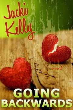 Going Backwards (eBook, ePUB) - Kelly, Jacki