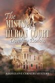 The Mists of Huron Court (A Foxglove Corners Mystery, #21) (eBook, ePUB)
