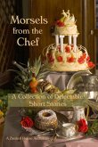 Morsels from the Chef (eBook, ePUB)