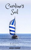 Caroline's Sail (eBook, ePUB)