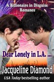 Dear Lonely in L.A. ...: A Billionaire in Disguise Romance (eBook, ePUB)