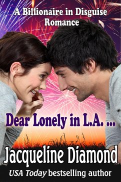 Dear Lonely in L.A. ...: A Billionaire in Disguise Romance (eBook, ePUB) - Diamond, Jacqueline