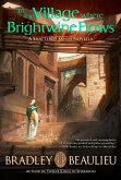 In the Village Where Brightwine Flows (The Song of the Shattered Sands) (eBook, ePUB)