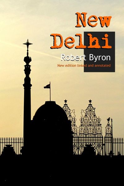 New Delhi: New Annotated Edition (eBook, ePUB)