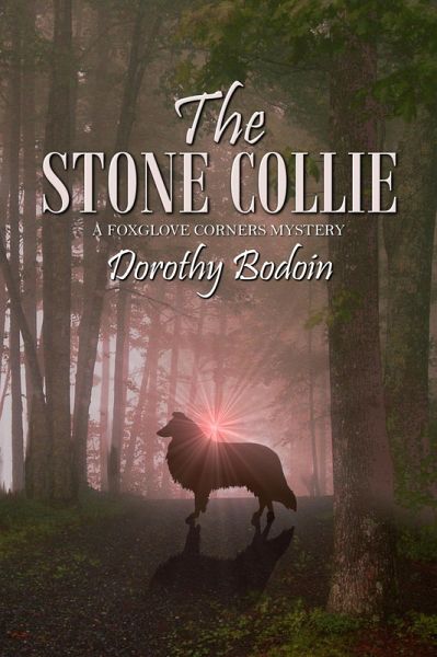 The Stone Collie (A Foxglove Corners Mystery, #20) (eBook, ePUB)