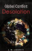 " Global Conflict : Desolation " (eBook, ePUB)