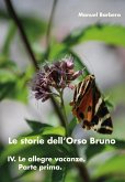 Le storie dell'Orso Bruno. IV. Le allegre vacanze. Parte prima (eBook, PDF)