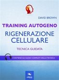 Training Autogeno. Livello cellulare (eBook, ePUB)