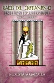 Raíces Del Cristianismo Del Antiguo Egipto (eBook, ePUB)