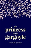 The Princess & The Gargoyle (eBook, ePUB)
