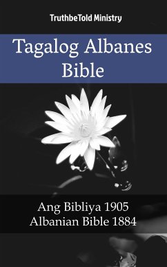 Tagalog Albanes Bible (eBook, ePUB) - Ministry, TruthBeTold