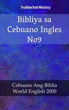 Bibliya sa Cebuano Ingles No9 (eBook, ePUB) - Ministry, TruthBeTold