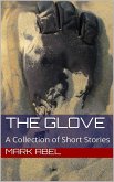 The Glove. (eBook, ePUB)