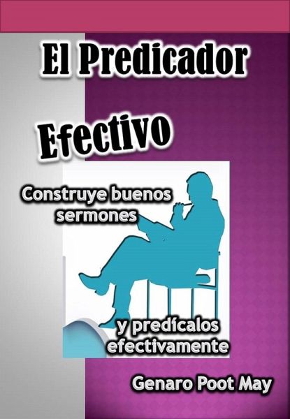 El Predicador Efectivo (eBook, ePUB)
