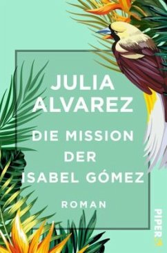 Die Mission der Isabel Gómez - Alvarez, Julia