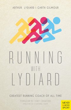 Running with Lydiard (eBook, ePUB) - Lydiard, Arthur; Gilmour, Garth