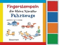 Fingerstempeln für kleine Künstler - Fahrzeuge - Pautner, Norbert