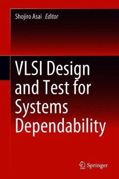 VLSI Design and Test for Systems Dependability