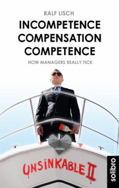 Incompetence Compensation Competence - Lisch, Ralf