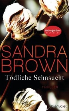 Tödliche Sehnsucht - Brown, Sandra