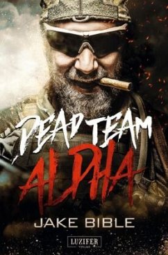 Dead Team Alpha - Bible, Jake