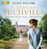 Die Töchter der Tuchvilla / Tuchvilla Bd.2 (2 Teile, MP3-CD)