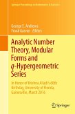 Analytic Number Theory, Modular Forms and q-Hypergeometric Series