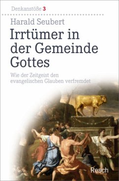 Irrtümer in der Gemeinde Gottes - Seubert, Harald