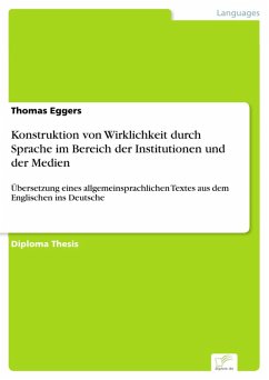 Konstruktion von Wirklichkeit durch Sprache im Bereich der Institutionen und der Medien (eBook, PDF) - Eggers, Thomas