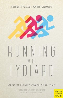 Running with Lydiard (eBook, PDF) - Lydiard, Arthur; Gilmour, Garth