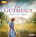 Glanzvolle Zeiten / Das Gutshaus Bd.1 (2 Teile, MP3-CD)