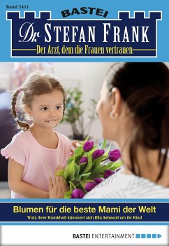 Dr. Stefan Frank 2411 (eBook, ePUB) - Frank, Stefan