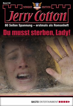 Du musst sterben, Lady! / Jerry Cotton Sonder-Edition Bd.62 (eBook, ePUB) - Cotton, Jerry