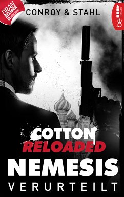 Cotton Reloaded: Nemesis - 1 (eBook, ePUB) - Conroy, Gabriel; Stahl, Timothy