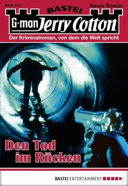 Den Tod im Rücken / Jerry Cotton Bd.3145 (eBook, ePUB) Den Tod im Rücken / Jerry Cotton Bd.3145 (eBook, ePUB)