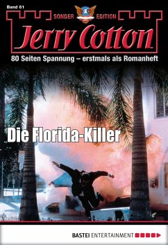 Die Florida-Killer / Jerry Cotton Sonder-Edition Bd.61 (eBook, ePUB) - Cotton, Jerry