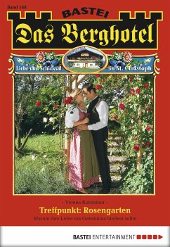 Treffpunkt: Rosengarten / Das Berghotel Bd.148 (eBook, ePUB) - Kufsteiner, Verena