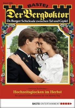 Cover Hochzeitsglocken im Herbst / Der Bergdoktor Bd.1886 (eBook, ePUB)