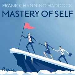 Mastery of Self (Unabridged) (MP3-Download) - Haddock, Frank Channing