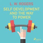Self Development and the Way to Power (Unabridged) (MP3-Download)